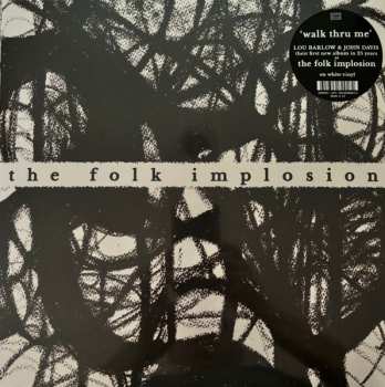 LP The Folk Implosion: Walk Thru Me CLR