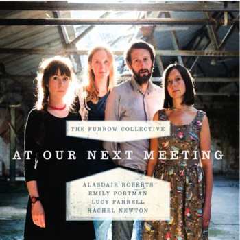 Album The Furrow Collective: At Our Next Meeting