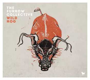 The Furrow Collective: Wild Hog