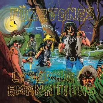 The Fuzztones: Lysergic Emanations