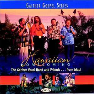 Album The Gaither Vocal Band: Hawaiian Homecoming