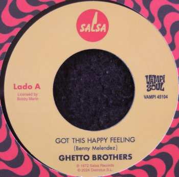 SP The Ghetto Brothers: Got This Happy Feeling / Girl From The Mountain