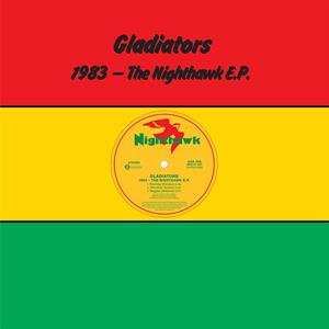 LP The Gladiators: 1983 - The Nighthawk E.P. CLR | LTD
