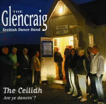 The Ceilidh - Are Ye Dancin'?