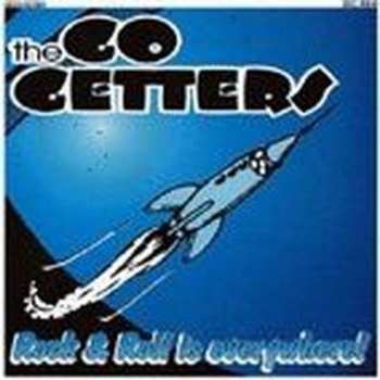 Album The Go Getters: Rock & Roll Is Everywhere