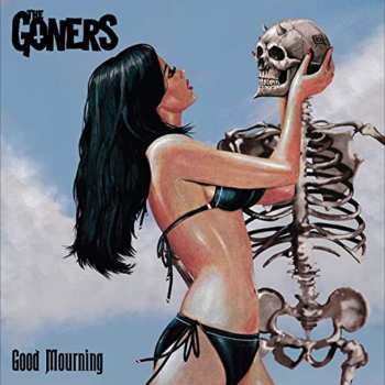 CD The Goners: Good Mourning