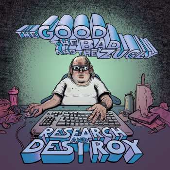 LP The Good The Bad And The Zugly: Research And Destroy CLR