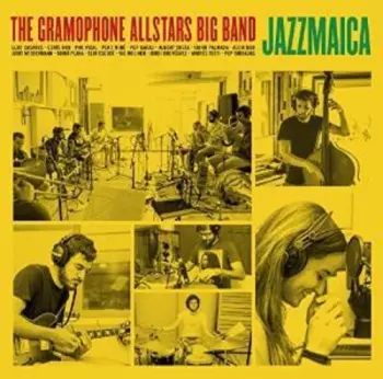The Gramophone Allstars: Jazzmaica
