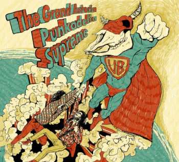 CD The Grand Astoria: Punkadelia Supreme DIGI