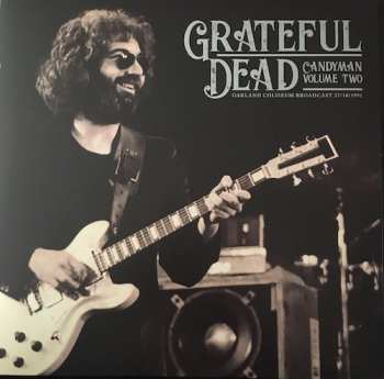 2LP The Grateful Dead: Candyman - Oakland Coliseum Broadcast 27/10/1991 (Volume Two)