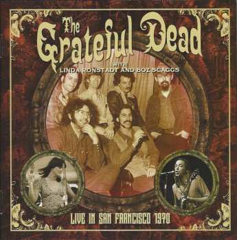 CD The Grateful Dead: Live In San Francisco 1970