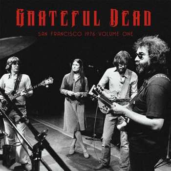 Album The Grateful Dead: San Francisco 1976 Volume One