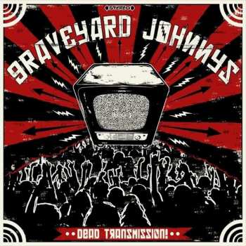 LP The Graveyard Johnnys: Dead Transmission! LTD