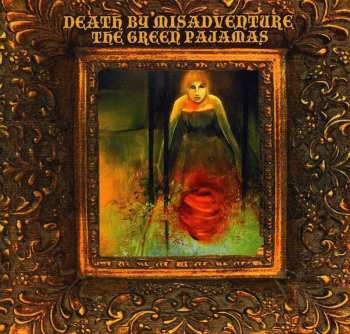 CD The Green Pajamas: Death By Misadventure