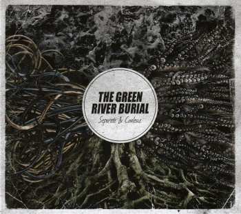 Album The Green River Burial: Separate & Coalesce