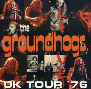 Album The Groundhogs: Live UK Tour '76