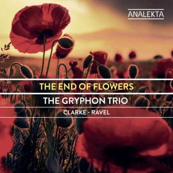 Album Maurice Ravel: The End Of Flowers