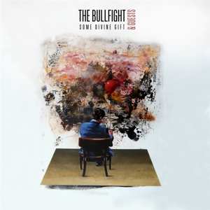 CD The & Guests Bullfight: Some Divine Gift