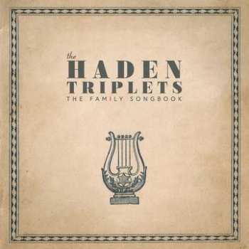2LP The Haden Triplets: The Family Songbook