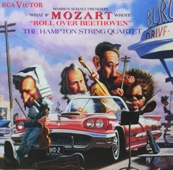 Warren Schatz Presents What If Mozart Wrote "Roll Over Beethoven"