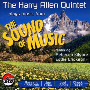 Album Rebecca Kilgore: The Harry Allen Quintet Plays Music From The Sound Of Music