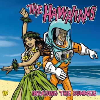 The Hawaiians: Invading The Summer