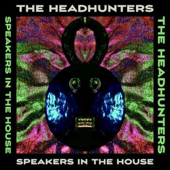 Album The Headhunters: Speakers In The House