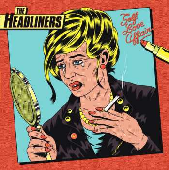 Album The Headliners: Self Love Affair