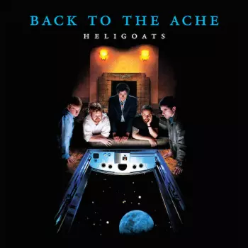 The Heligoats: Back To The Ache