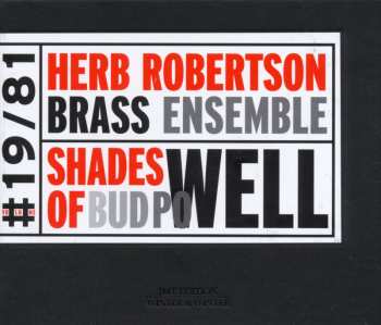 CD The Herb Robertson Brass Ensemble: Shades Of Bud Powell