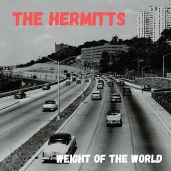 SP The Hermitts: Weight Of The World LTD
