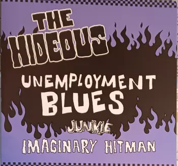The Hideous: Unemployment Blues