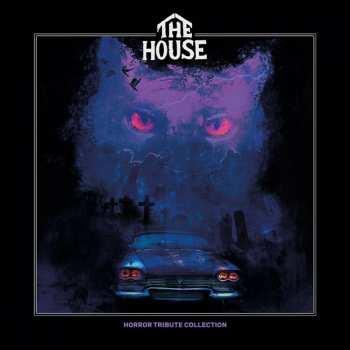 CD The House: Horror Tribute Collection