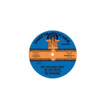 Album The Hyperions: Why You Wanna Treat Me The Way You Do