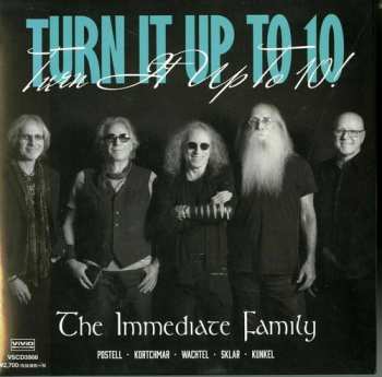 Album The Immediate Family: Turn It Up To 10