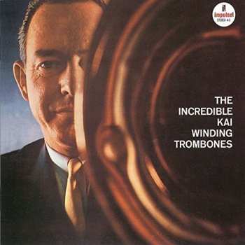 CD The Kai Winding Trombones: The Incredible Kai Winding Trombones