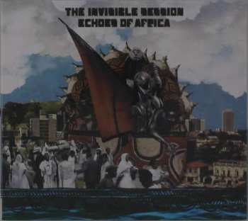 CD The Invisible Session: Echoes Of Africa