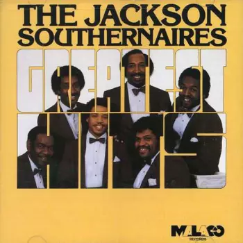 The Jackson Southernaires: Greatest Hits