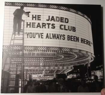 CD The Jaded Hearts Club: You've Always Been Here