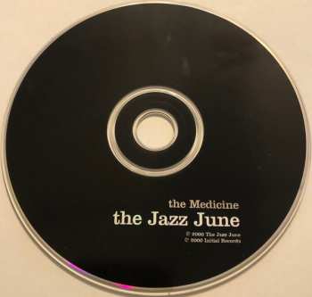 CD The Jazz June: The Medicine