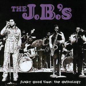 2CD The J.B.'s: Funky Good Time: The Anthology