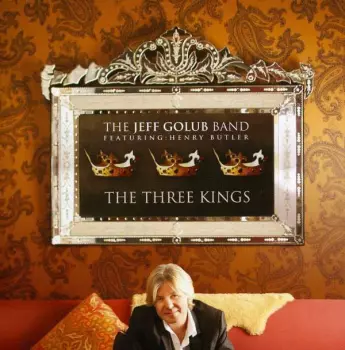 Jeff Golub: The Three Kings
