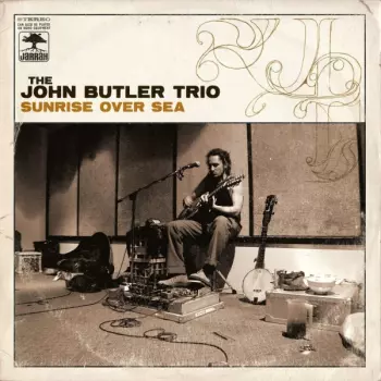 The John Butler Trio: Sunrise Over Sea