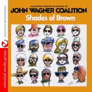Album The John Wagner Coalition: Shades Of Brown