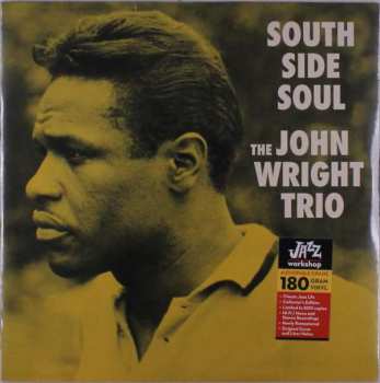 LP The John Wright Trio: South Side Soul LTD