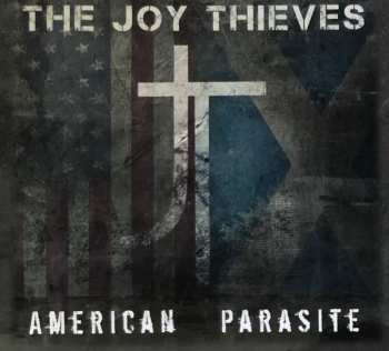 CD The Joy Thieves: American Parasite
