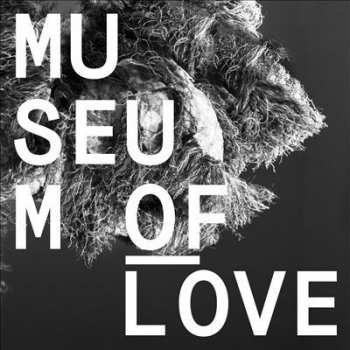 LP Museum Of Love: Museum Of Love