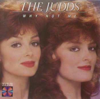 Album The Judds: Why Not Me