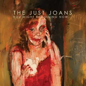 The Just Joans: You Might Be Smiling Now ...