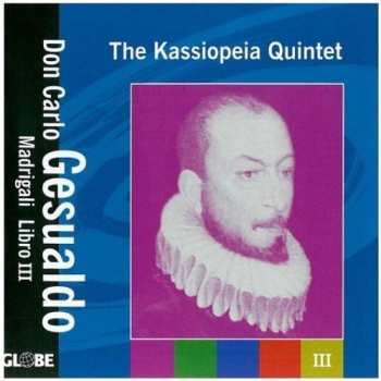CD Carlo Gesualdo: Madrigali Libro III